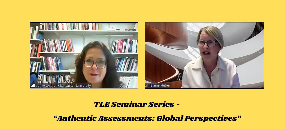 TLE Seminar Series – “Authentic Assessment: Global Perspectives”